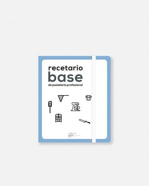 Recetario Base de Pastelería Profesional - EPGB